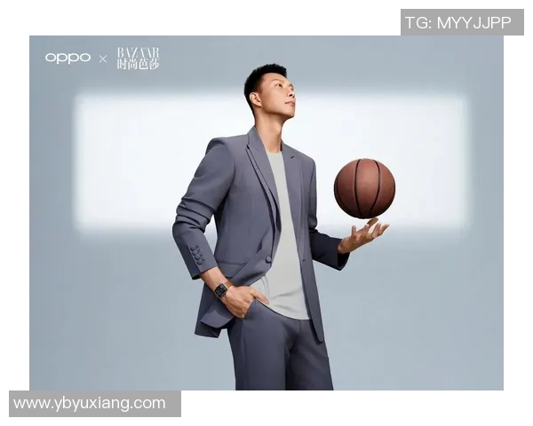 易建联跨界代言足球明星展现运动魅力与多元化形象